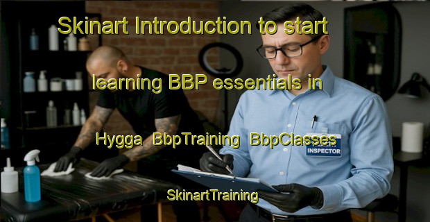 Skinart Introduction to start learning BBP essentials in Hygga | BbpTraining | BbpClasses | SkinartTraining-Norway