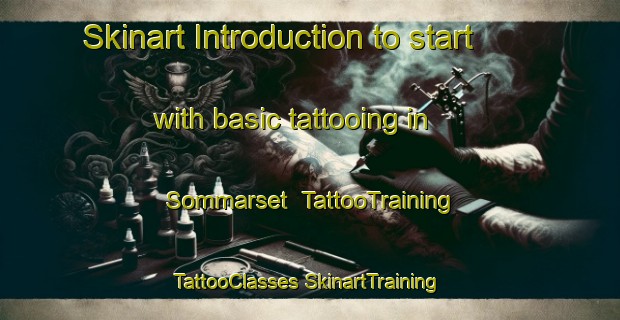 Skinart Introduction to start with basic tattooing in Sommarset | #TattooTraining #TattooClasses #SkinartTraining-Norway