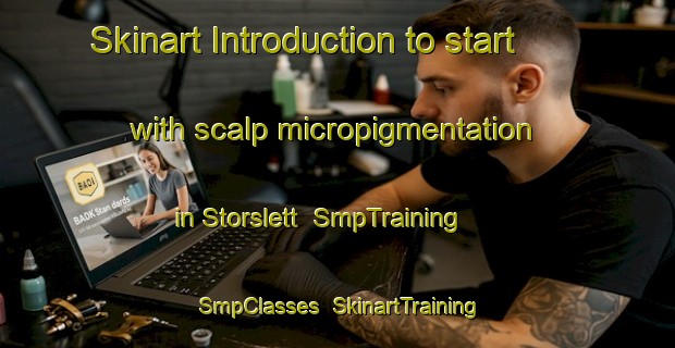 Skinart Introduction to start with scalp micropigmentation in Storslett | SmpTraining | SmpClasses | SkinartTraining-Norway