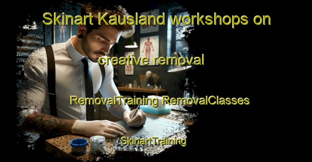 Skinart Kausland workshops on creative removal | #RemovalTraining #RemovalClasses #SkinartTraining-Norway