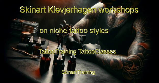 Skinart Klevjerhagen workshops on niche tattoo styles | #TattooTraining #TattooClasses #SkinartTraining-Norway