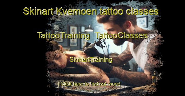Skinart Kvemoen tattoo classes | TattooTraining | TattooClasses | SkinartTraining-Norway
