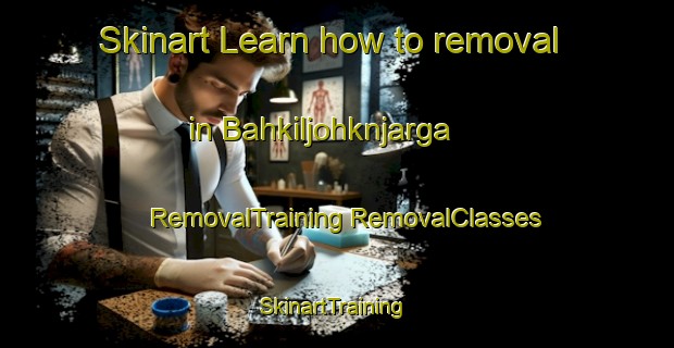 Skinart Learn how to removal in Bahkiljohknjarga | #RemovalTraining #RemovalClasses #SkinartTraining-Norway