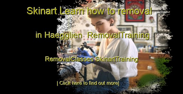 Skinart Learn how to removal in Haegglien | #RemovalTraining #RemovalClasses #SkinartTraining-Norway