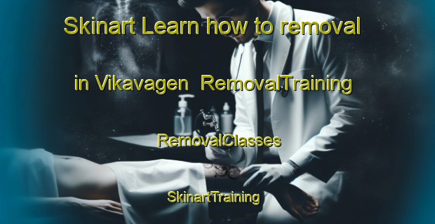 Skinart Learn how to removal in Vikavagen | RemovalTraining | RemovalClasses | SkinartTraining-Norway