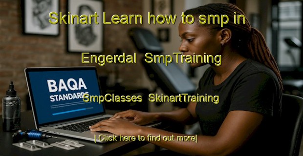 Skinart Learn how to smp in Engerdal | SmpTraining | SmpClasses | SkinartTraining-Norway