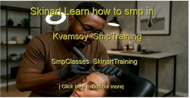 Skinart Learn how to smp in Kvamsoy | SmpTraining | SmpClasses | SkinartTraining-Norway