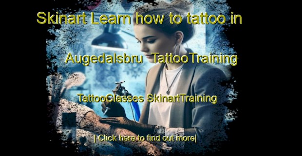 Skinart Learn how to tattoo in Augedalsbru | #TattooTraining #TattooClasses #SkinartTraining-Norway