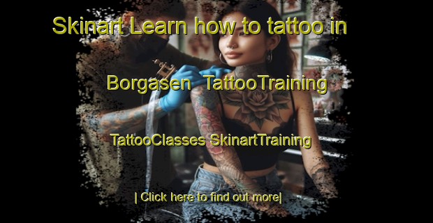 Skinart Learn how to tattoo in Borgasen | #TattooTraining #TattooClasses #SkinartTraining-Norway