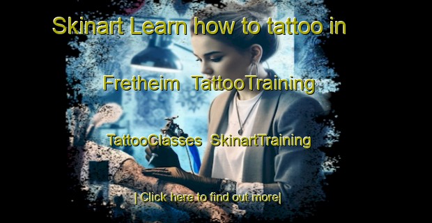 Skinart Learn how to tattoo in Fretheim | TattooTraining | TattooClasses | SkinartTraining-Norway