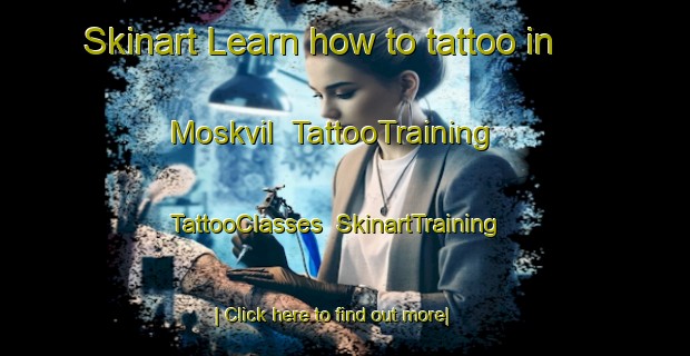 Skinart Learn how to tattoo in Moskvil | TattooTraining | TattooClasses | SkinartTraining-Norway