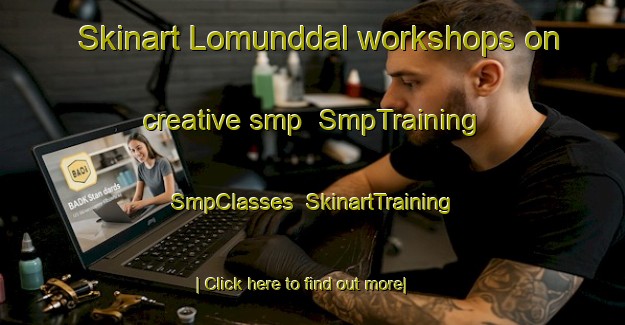 Skinart Lomunddal workshops on creative smp | SmpTraining | SmpClasses | SkinartTraining-Norway