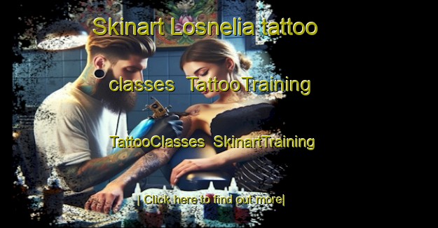 Skinart Losnelia tattoo classes | TattooTraining | TattooClasses | SkinartTraining-Norway