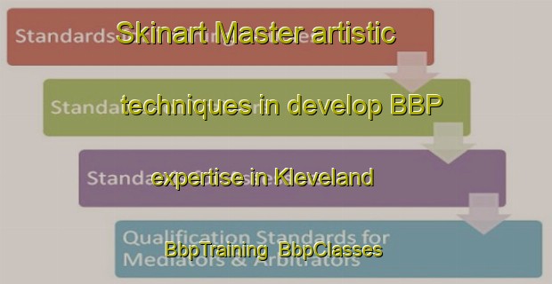 Skinart Master artistic techniques in develop BBP expertise in Kleveland | BbpTraining | BbpClasses | SkinartTraining-Norway
