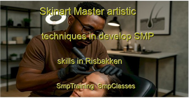 Skinart Master artistic techniques in develop SMP skills in Risbakken | SmpTraining | SmpClasses | SkinartTraining-Norway