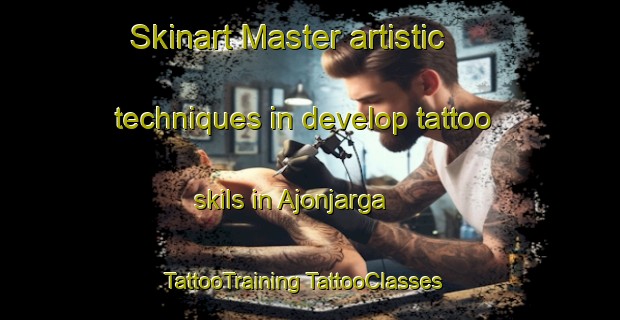 Skinart Master artistic techniques in develop tattoo skils in Ajonjarga | #TattooTraining #TattooClasses #SkinartTraining-Norway