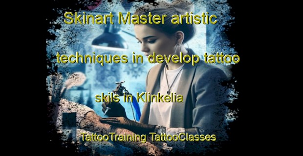 Skinart Master artistic techniques in develop tattoo skils in Klinkelia | #TattooTraining #TattooClasses #SkinartTraining-Norway