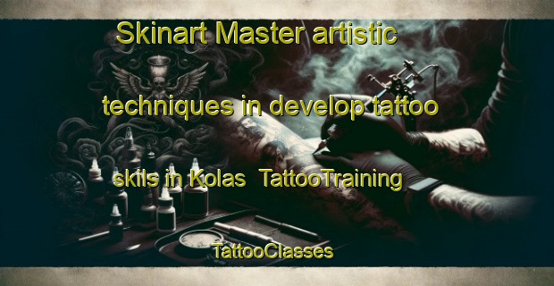 Skinart Master artistic techniques in develop tattoo skils in Kolas | TattooTraining | TattooClasses | SkinartTraining-Norway