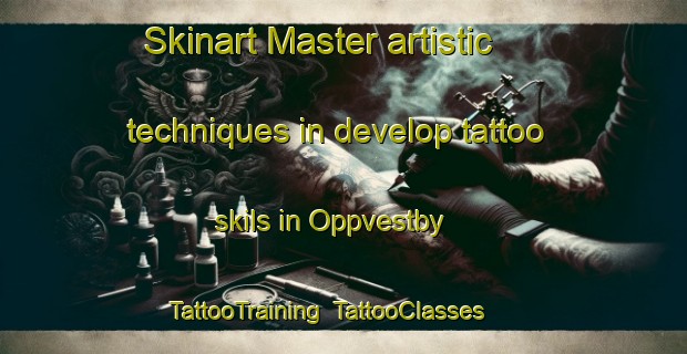 Skinart Master artistic techniques in develop tattoo skils in Oppvestby | TattooTraining | TattooClasses | SkinartTraining-Norway