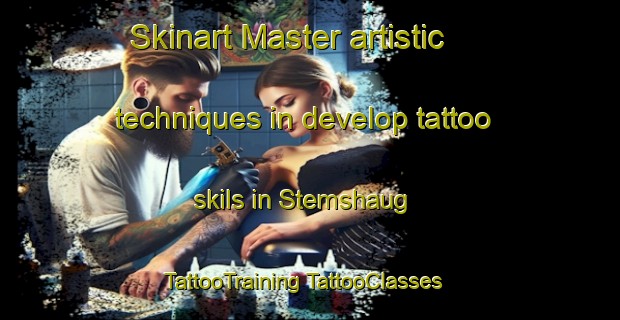 Skinart Master artistic techniques in develop tattoo skils in Stemshaug | #TattooTraining #TattooClasses #SkinartTraining-Norway