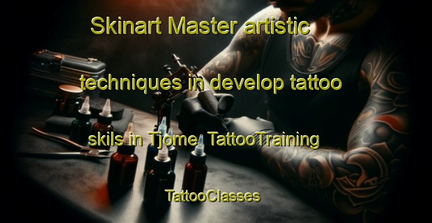 Skinart Master artistic techniques in develop tattoo skils in Tjome | TattooTraining | TattooClasses | SkinartTraining-Norway