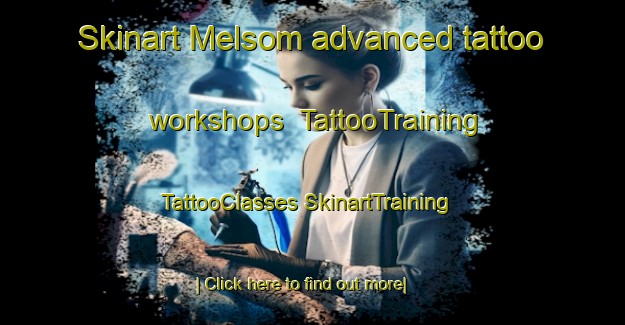 Skinart Melsom advanced tattoo workshops | #TattooTraining #TattooClasses #SkinartTraining-Norway