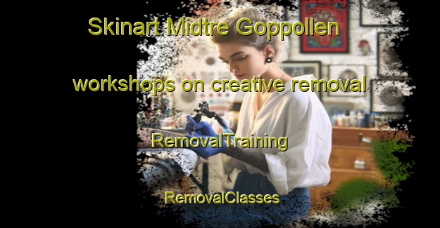 Skinart Midtre Goppollen workshops on creative removal | RemovalTraining | RemovalClasses | SkinartTraining-Norway