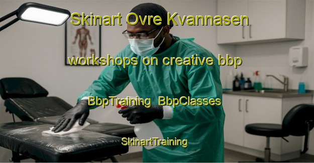 Skinart Ovre Kvannasen workshops on creative bbp | BbpTraining | BbpClasses | SkinartTraining-Norway