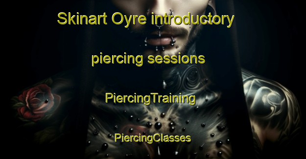 Skinart Oyre introductory piercing sessions | #PiercingTraining #PiercingClasses #SkinartTraining-Norway