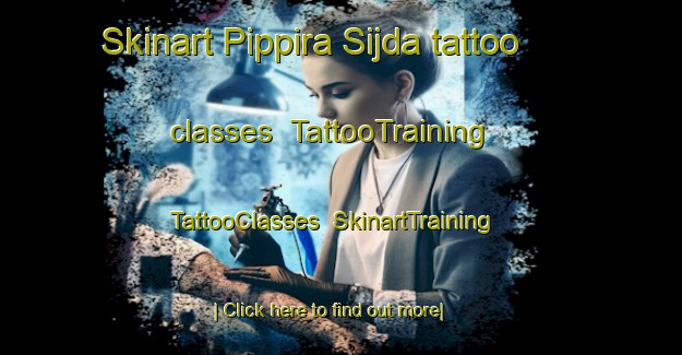 Skinart Pippira Sijda tattoo classes | TattooTraining | TattooClasses | SkinartTraining-Norway