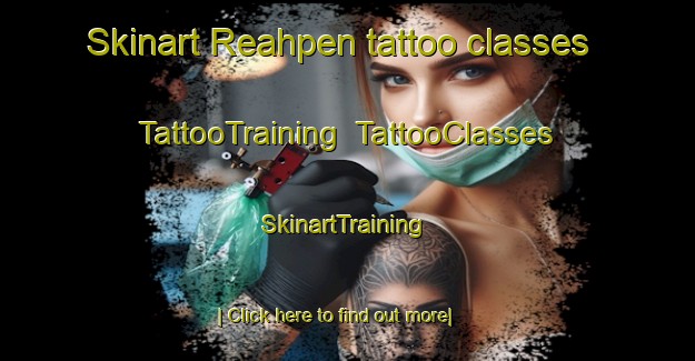 Skinart Reahpen tattoo classes | TattooTraining | TattooClasses | SkinartTraining-Norway
