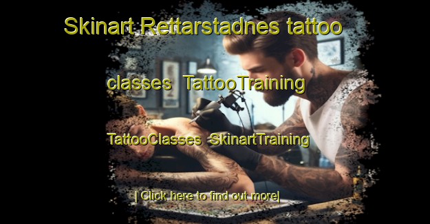 Skinart Rettarstadnes tattoo classes | TattooTraining | TattooClasses | SkinartTraining-Norway