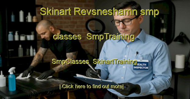 Skinart Revsneshamn smp classes | SmpTraining | SmpClasses | SkinartTraining-Norway