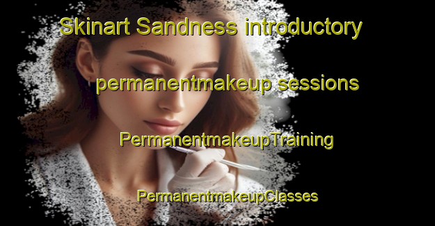 Skinart Sandness introductory permanentmakeup sessions | #PermanentmakeupTraining #PermanentmakeupClasses #SkinartTraining-Norway