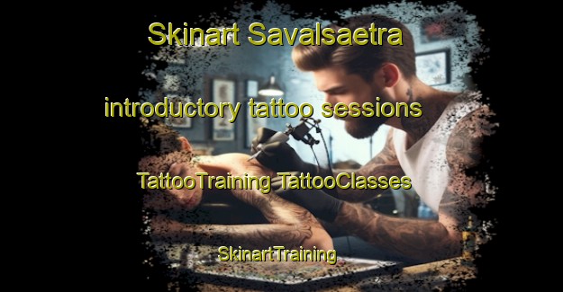 Skinart Savalsaetra introductory tattoo sessions | #TattooTraining #TattooClasses #SkinartTraining-Norway