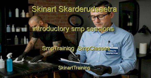 Skinart Skarderudsaetra introductory smp sessions | SmpTraining | SmpClasses | SkinartTraining-Norway