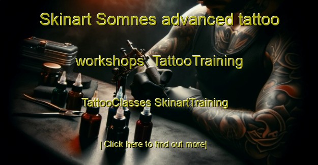 Skinart Somnes advanced tattoo workshops | #TattooTraining #TattooClasses #SkinartTraining-Norway