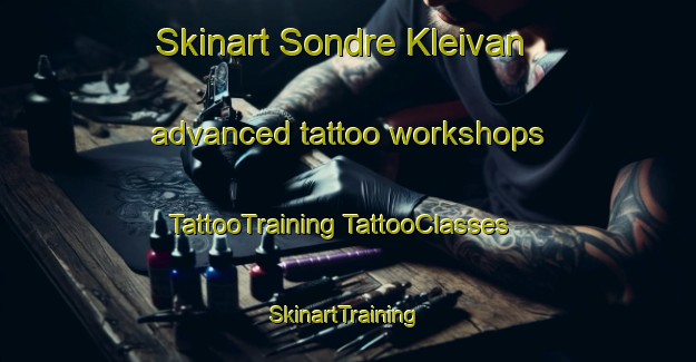 Skinart Sondre Kleivan advanced tattoo workshops | #TattooTraining #TattooClasses #SkinartTraining-Norway