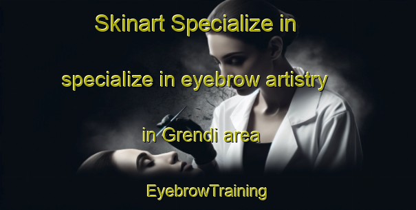 Skinart Specialize in specialize in eyebrow artistry in Grendi area | EyebrowTraining | EyebrowClasses | SkinartTraining-Norway