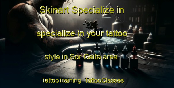 Skinart Specialize in specialize in your tattoo style in Sor Geita area | TattooTraining | TattooClasses | SkinartTraining-Norway