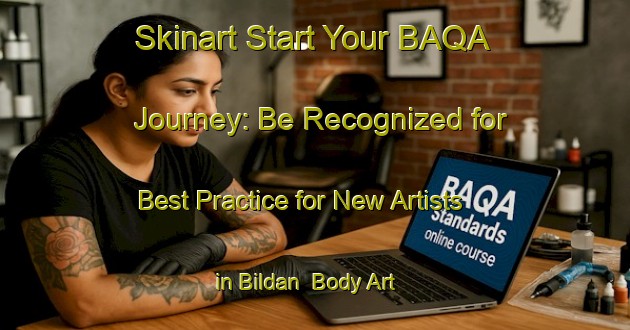 Skinart Start Your BAQA Journey: Be Recognized for Best Practice for New Artists in Bildan | Body Art Qualification Authority | BAQA-Norway