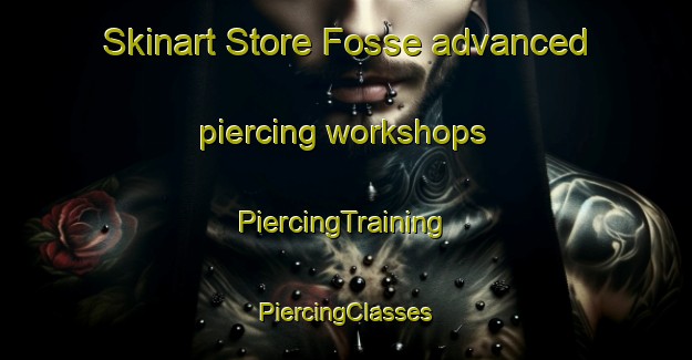 Skinart Store Fosse advanced piercing workshops | #PiercingTraining #PiercingClasses #SkinartTraining-Norway