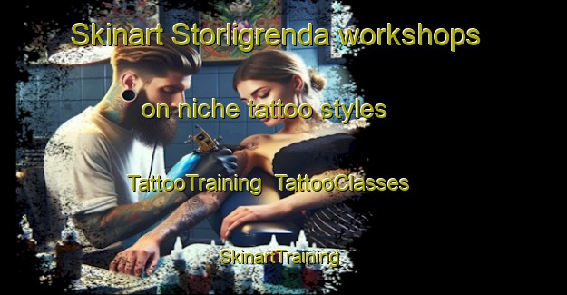 Skinart Storligrenda workshops on niche tattoo styles | TattooTraining | TattooClasses | SkinartTraining-Norway