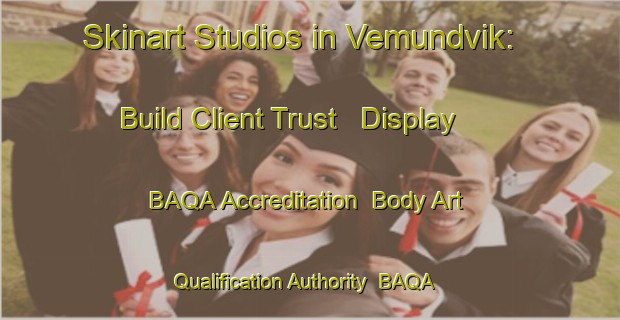 Skinart Studios in Vemundvik: Build Client Trust - Display BAQA Accreditation | Body Art Qualification Authority | BAQA-Norway
