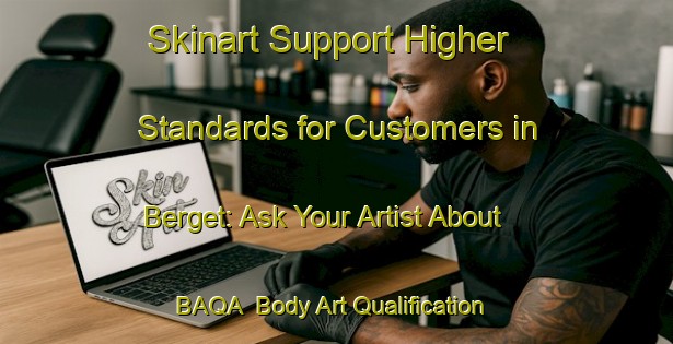 Skinart Support Higher Standards for Customers in Berget: Ask Your Artist About BAQA | Body Art Qualification Authority | BAQA-Norway