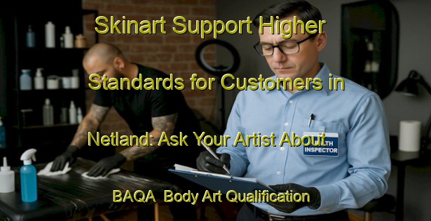 Skinart Support Higher Standards for Customers in Netland: Ask Your Artist About BAQA | Body Art Qualification Authority | BAQA-Norway