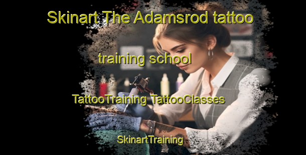 Skinart The Adamsrod tattoo training school | #TattooTraining #TattooClasses #SkinartTraining-Norway