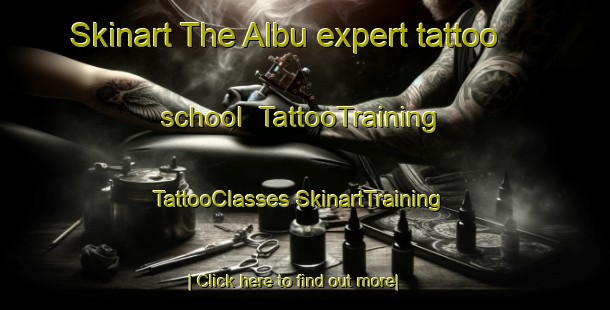 Skinart The Albu expert tattoo school | #TattooTraining #TattooClasses #SkinartTraining-Norway