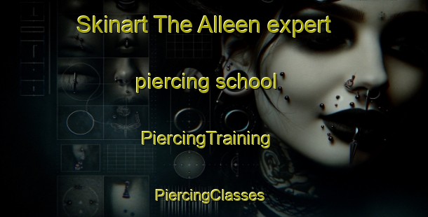 Skinart The Alleen expert piercing school | PiercingTraining | PiercingClasses | SkinartTraining-Norway
