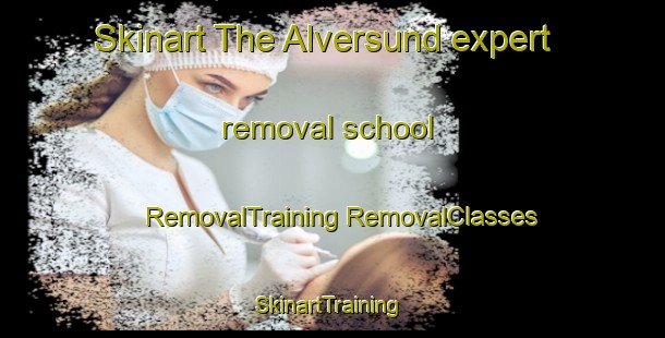 Skinart The Alversund expert removal school | #RemovalTraining #RemovalClasses #SkinartTraining-Norway